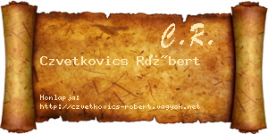 Czvetkovics Róbert névjegykártya